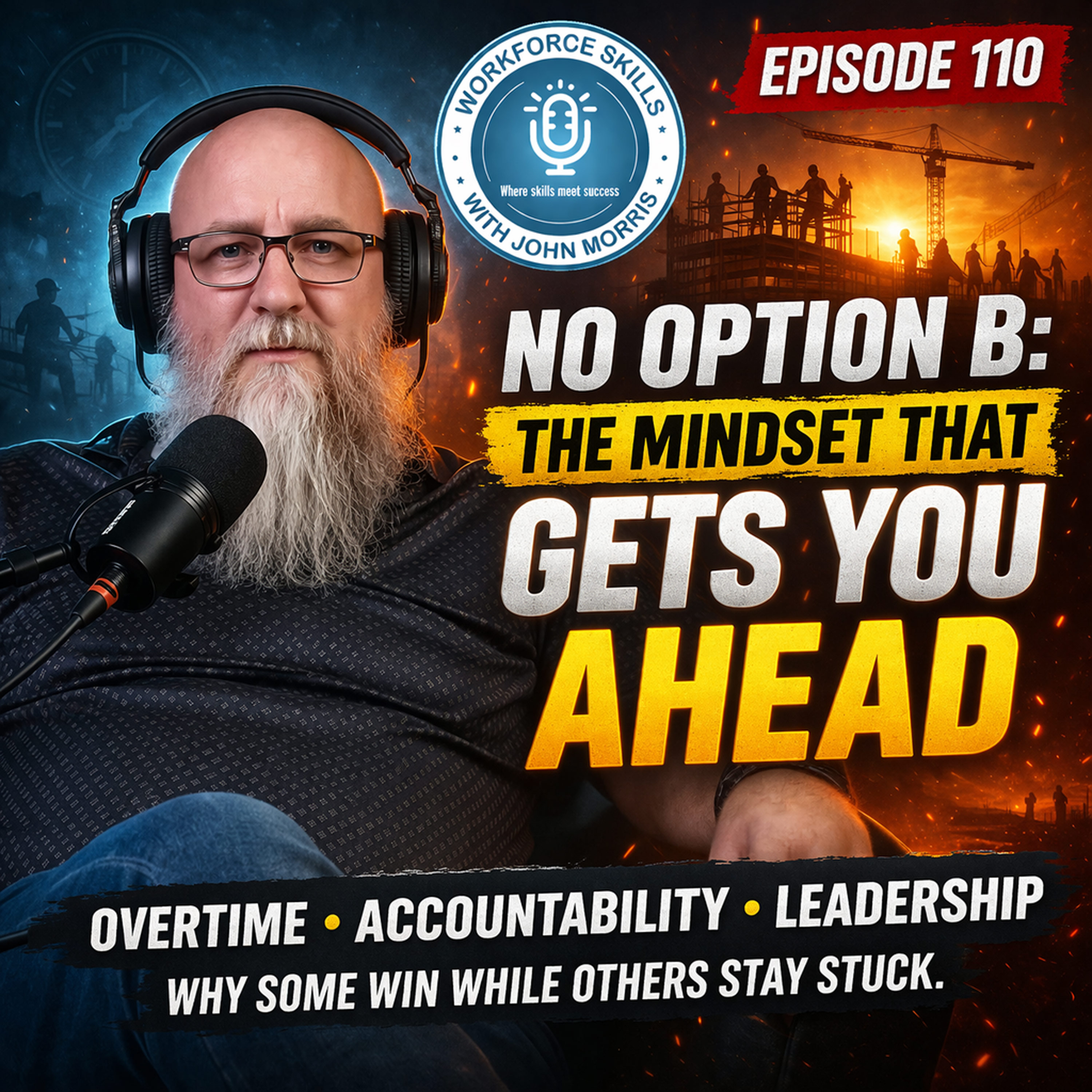 No Option B: The Mindset That Gets You Ahead - Episode 110 episode artwork