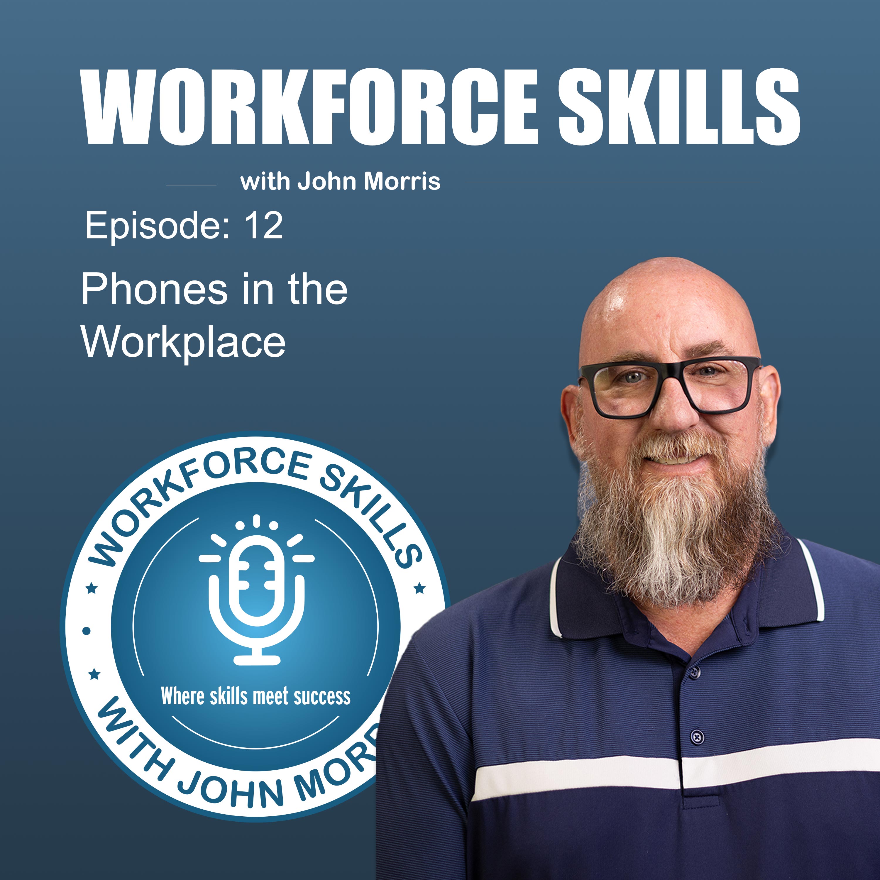 Episode 12 - Blurred Lines: The Impact of Personal Phones in the Workplace episode artwork
